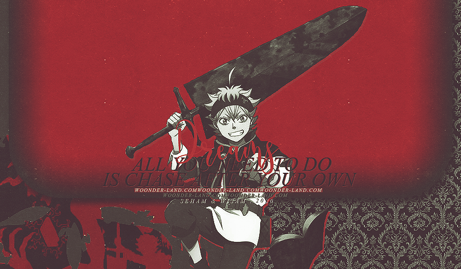 All You Need To Do Is Chase After Your Own Dreams Black Clover منتدى وندر لاند